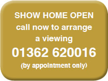 SHOW HOME OPEN call now to arrange a viewing 01362 620016 (by appointment only)